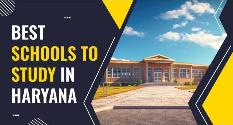 Best Schools to Study in Haryana